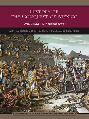 cover image of History of the Conquest of Mexico (Barnes & Noble Library of Essential Reading)